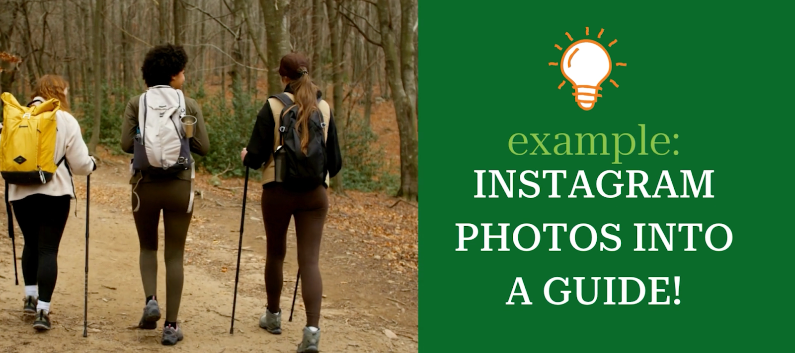 Leverage UGC (User-Generated Content) - example: Instagram photos in a guide book