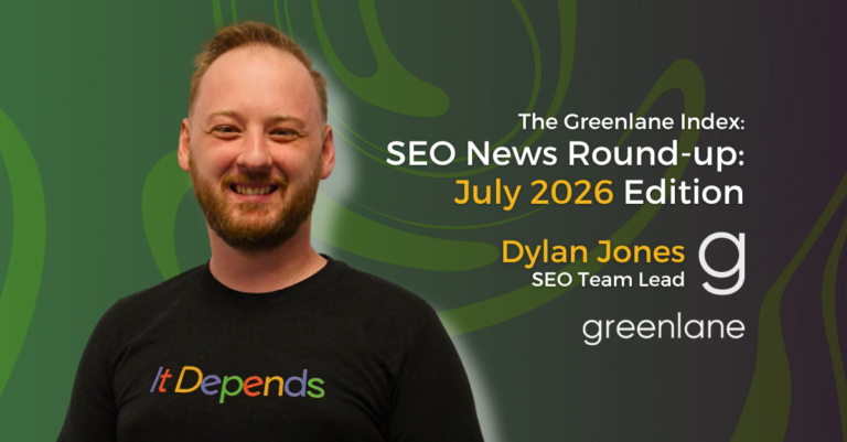 SEO-News-Round-up-July-2026-Greenlane-Index